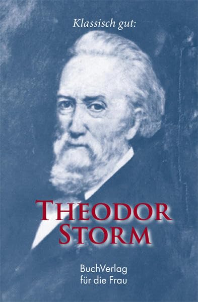 Klassisch gut: Theodor Storm Art & Literature