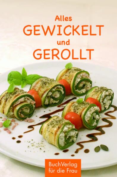Alles gewickelt und gerollt Leisure, Home & Garden Books
