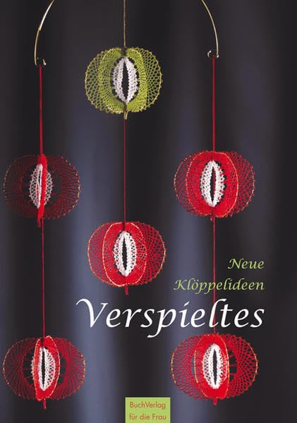 Verspieltes: Neue Klöppelideen Hobbies & Crafts
