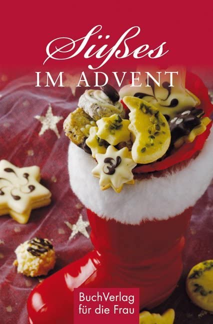 Süßes im Advent: Plätzchen, Stollen, Lebkuchen & mehr (Minibibliothek) Leisure, Home & Garden