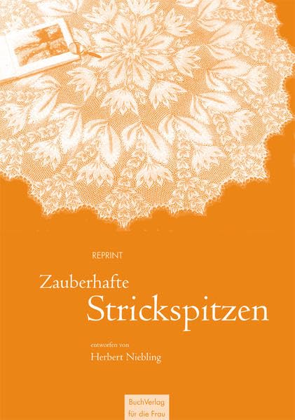 Zauberhafte Strickspitzen: entworfen von Herbert Niebling Hobbies & Crafts