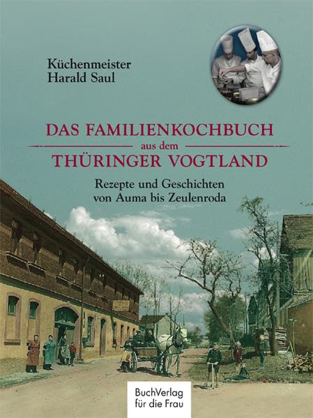 Das Familienkochbuch aus dem Thüringer Vogtland Travel