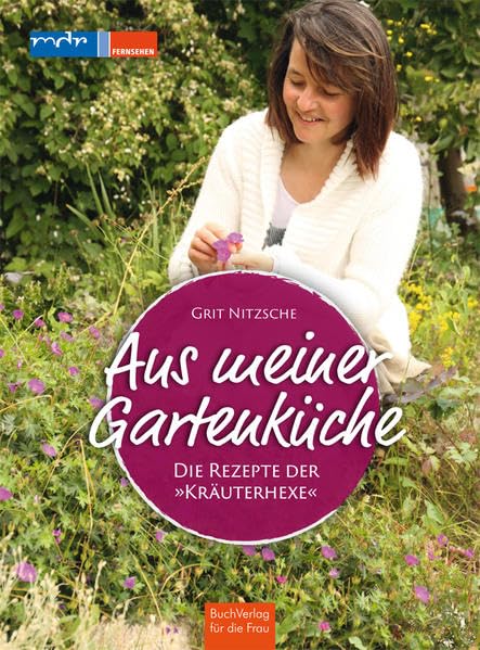 Aus meiner Gartenküche Garden & Plants Books