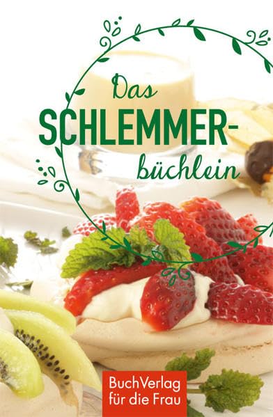 Das Schlemmerbüchlein Leisure, Home & Garden Books