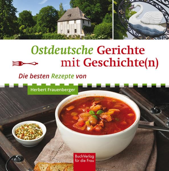 Ostdeutsche Gerichte mit Geschichte(n) Leisure, Home & Garden