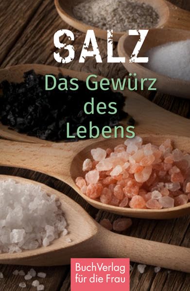 Salz. Das Gewürz des Lebens (Minibibliothek) Leisure, Home & Garden
