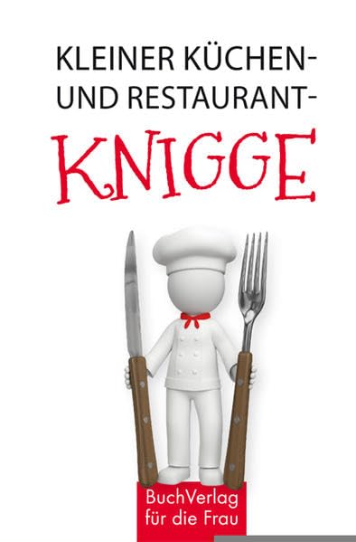 Kleiner Küchen- und Restaurantknigge (Minibibliothek) Leisure, Home & Garden