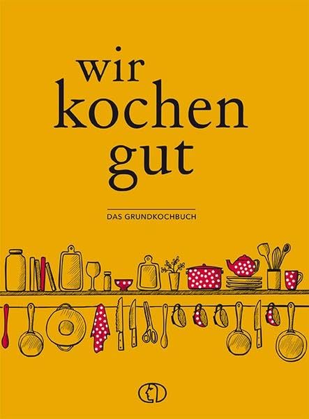 Wir kochen gut Leisure, Home & Garden