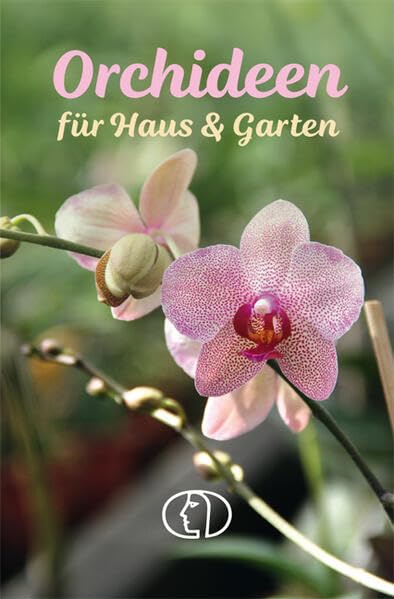Orchideen für Haus & Garten Garden & Plants