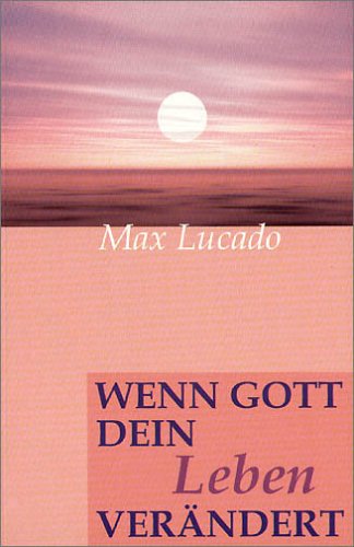 Wenn Gott dein Leben verändert Books