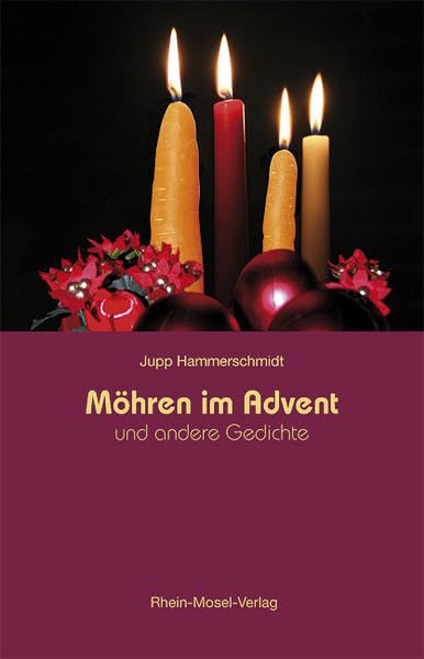 Möhren im Advent: und andere Gedichte Poetry