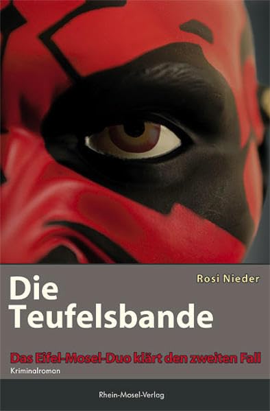 Die Teufelsbande: Das Mosel-Eifel-Duo klärt den zweiten Fall Contemporary literature