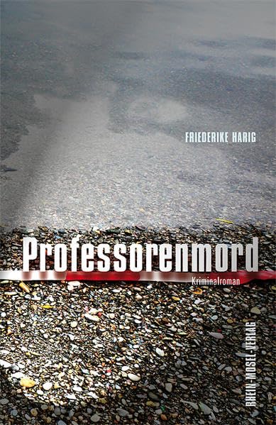 Professorenmord: Kriminalroman Contemporary literature