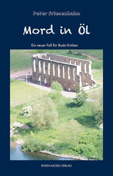 Mord in Öl: Ein neuer Fall für Bodo Kröger Contemporary literature