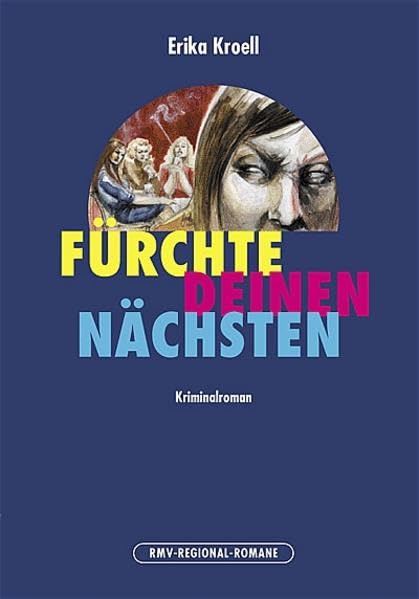 Fürchte deinen Nächsten: Kriminalroman Contemporary literature