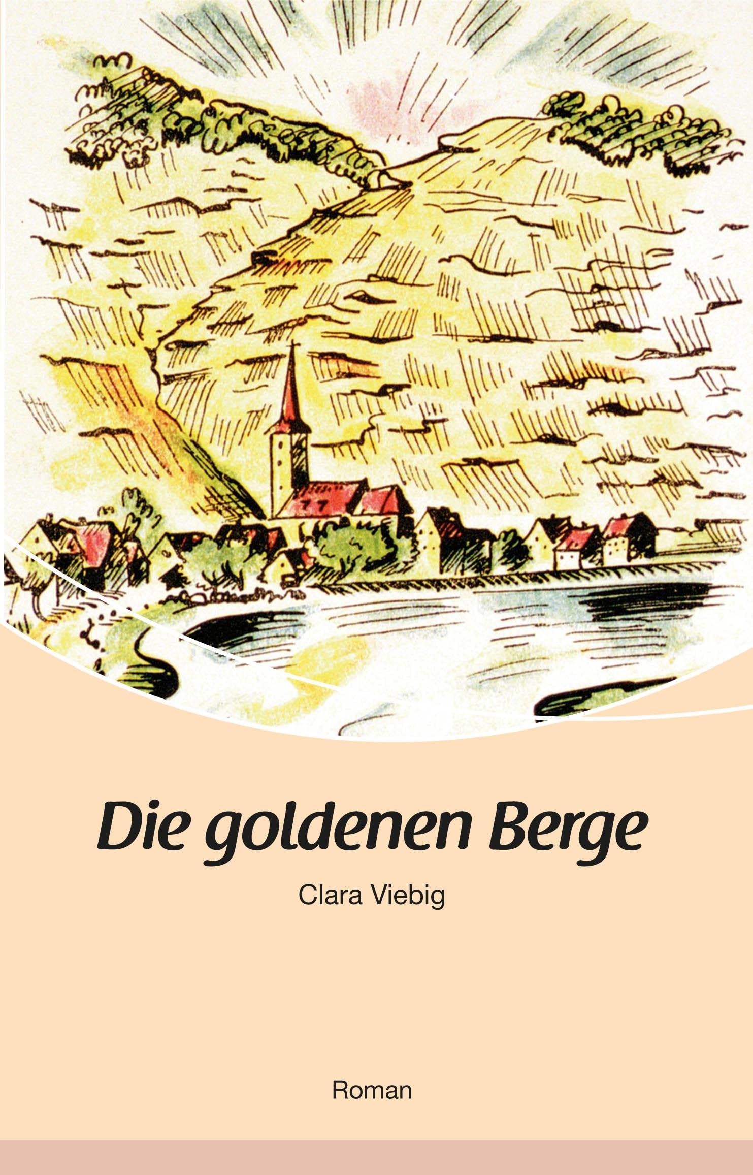 Die goldenen Berge: Roman Contemporary literature