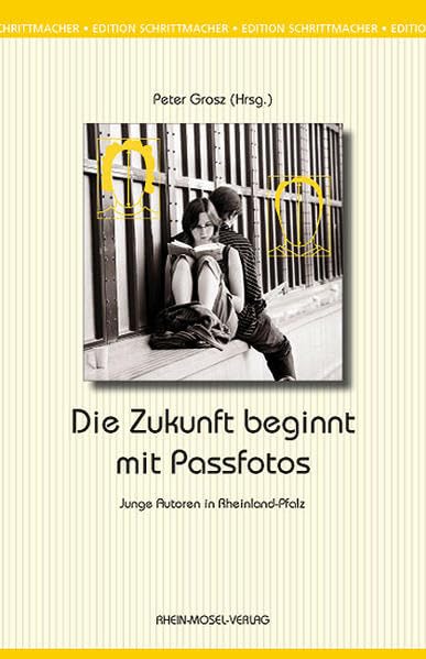 Die Zukunft beginnt mit Passfotos Contemporary literature