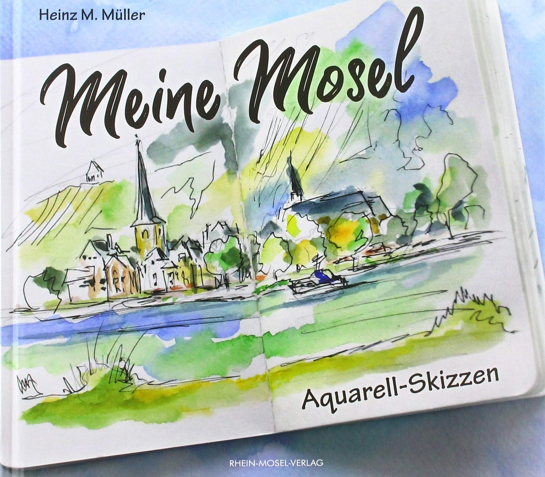 Meine Mosel: Aquarell-Skizzen Film, Art & Culture