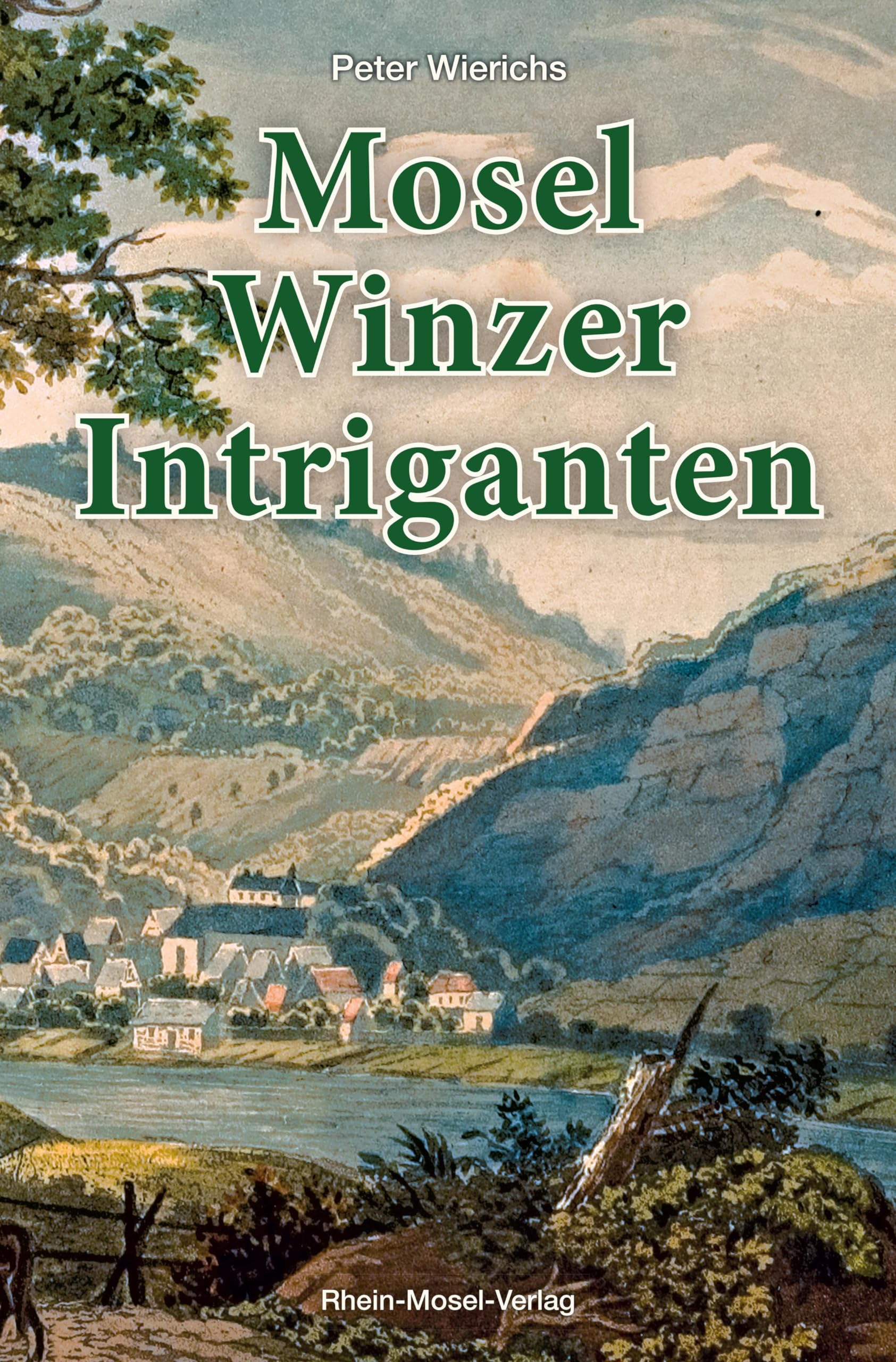 Mosel-Winzer-Intriganten Historical Fiction