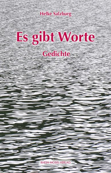 Es gibt Worte: Gedichte Poetry