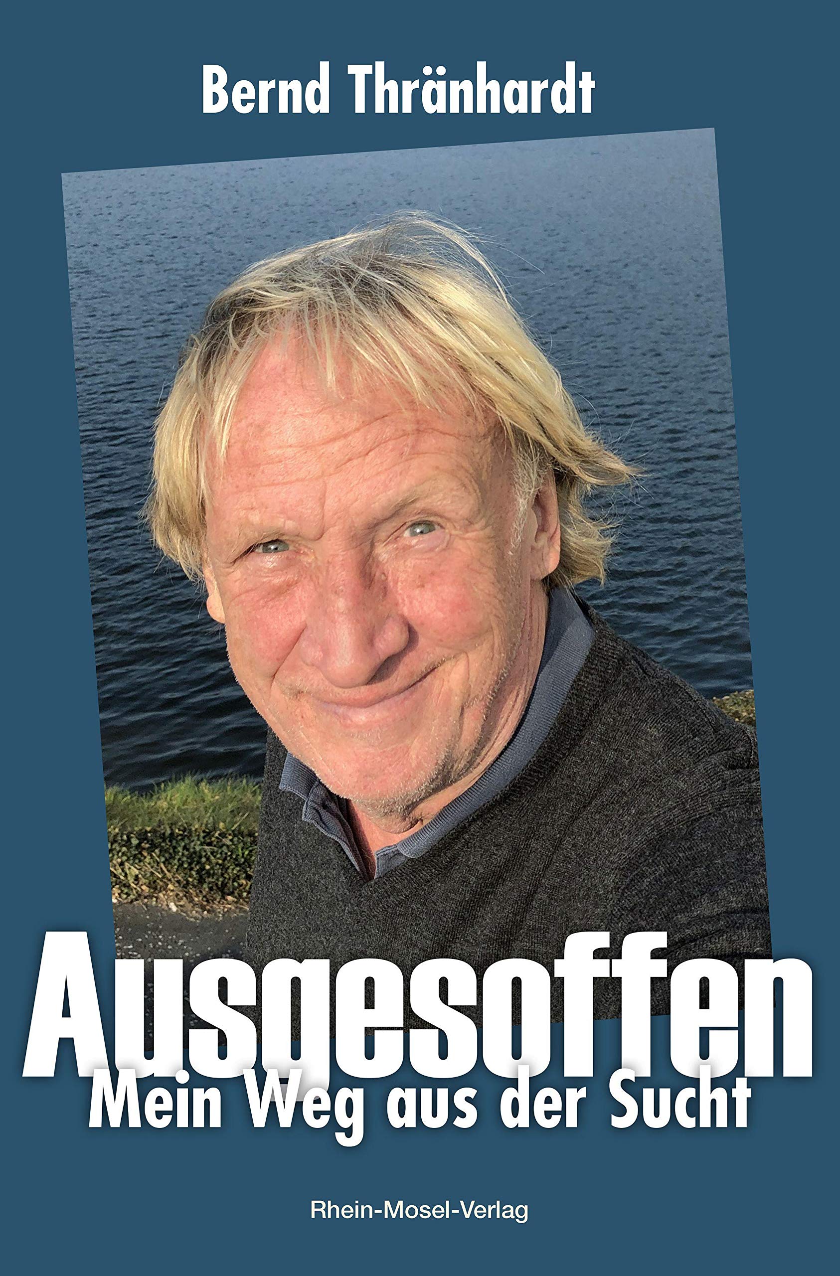 Ausgesoffen: Mein Weg aus der Sucht Contemporary literature