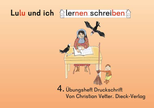 Lulu und ich lernen schreiben 4 - Druckschrift Learning & Reference