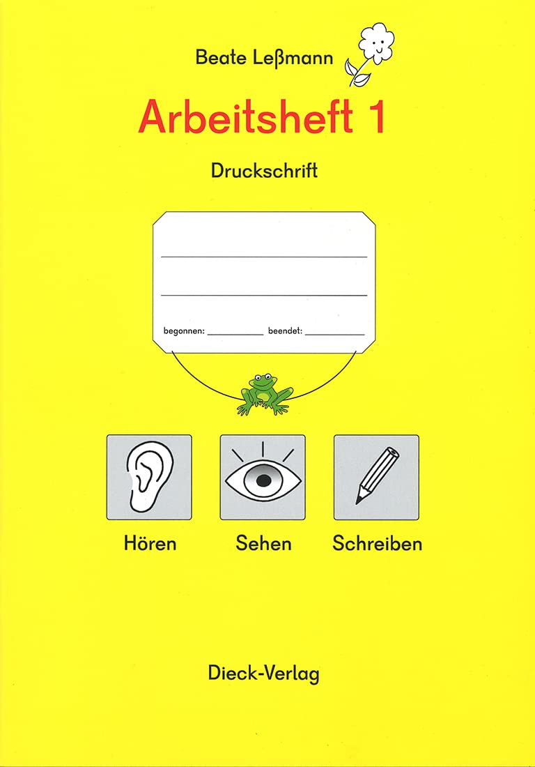 Arbeitsheft 1 Hören, Sehen, Schreiben DRUCKSCHRIFT/NEUAUSGABE Learning & Reference