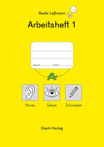 Arbeitsheft 1 Hören, Sehen, Schreiben GRUNDSCHRIFT/NEUAUSGABE Learning & Reference