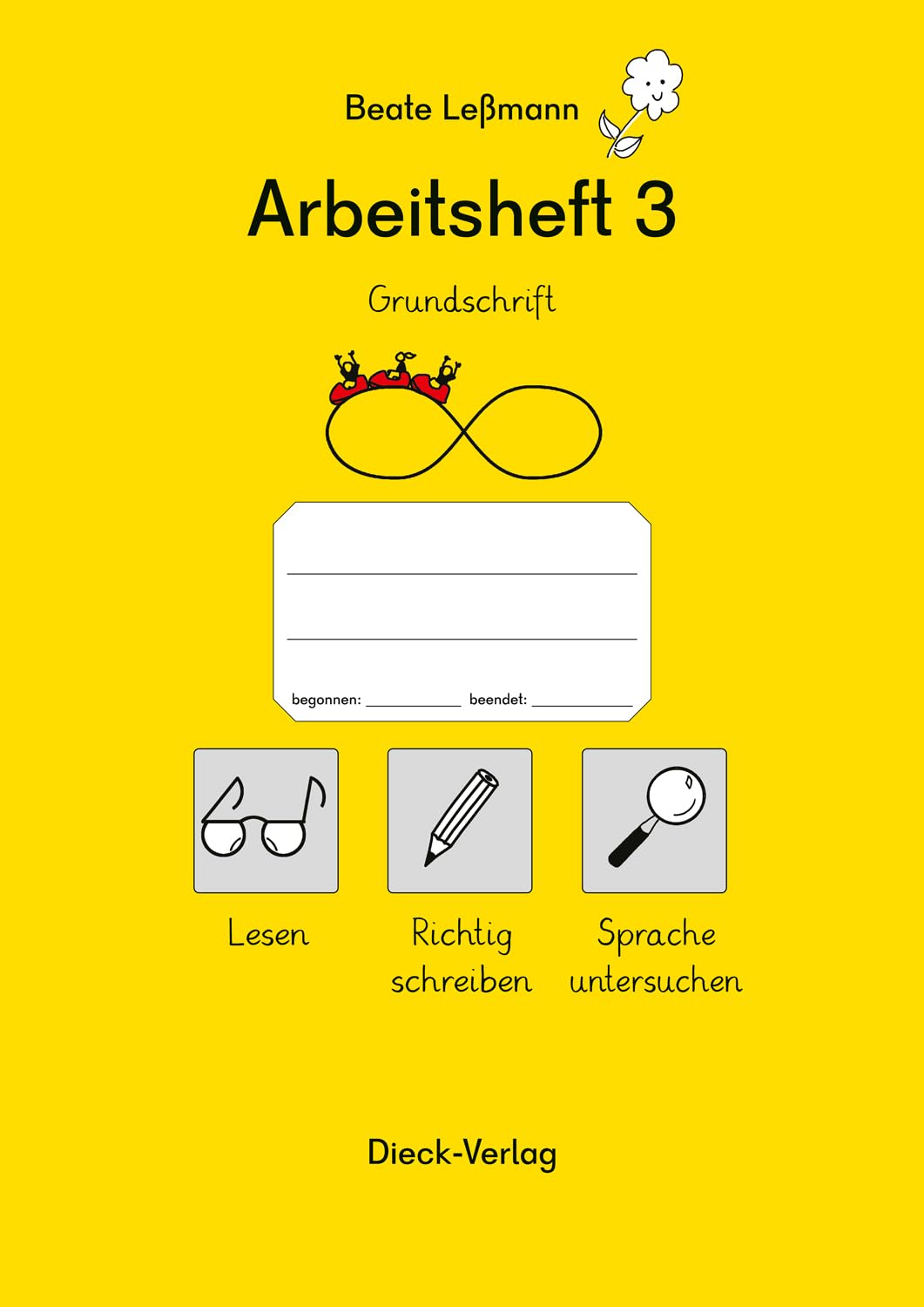 Arbeitsheft 3 - Lesen, Richtig schreiben, Sprache untersuchen Grundschrift Books