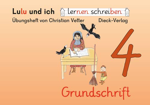 Lulu und ich lernen schreiben 4 - Grundschrift book