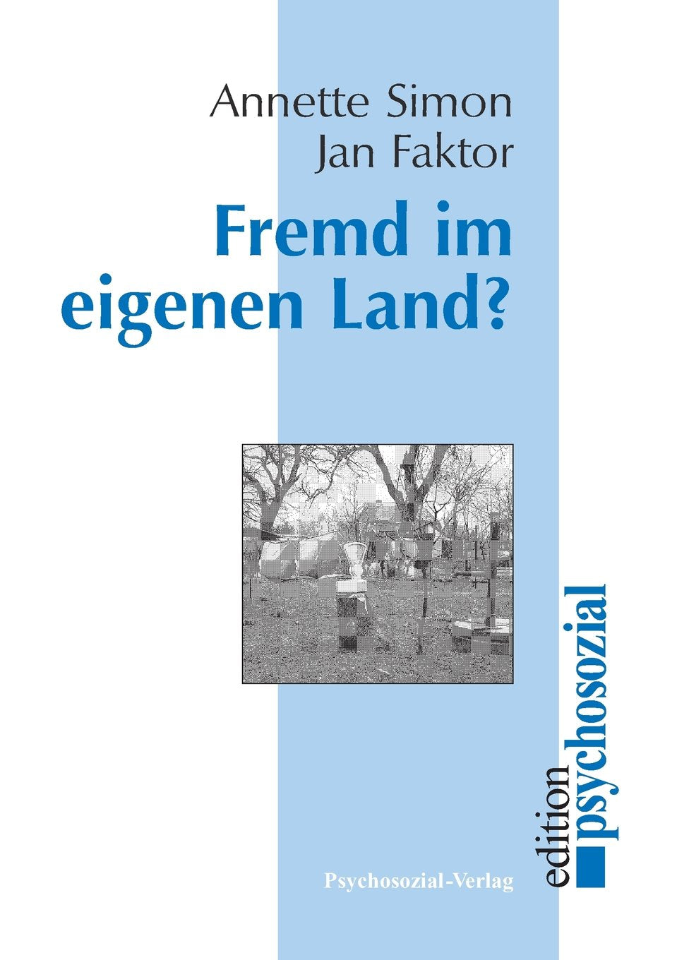 Fremd im eigenen Land? Social Sciences Books