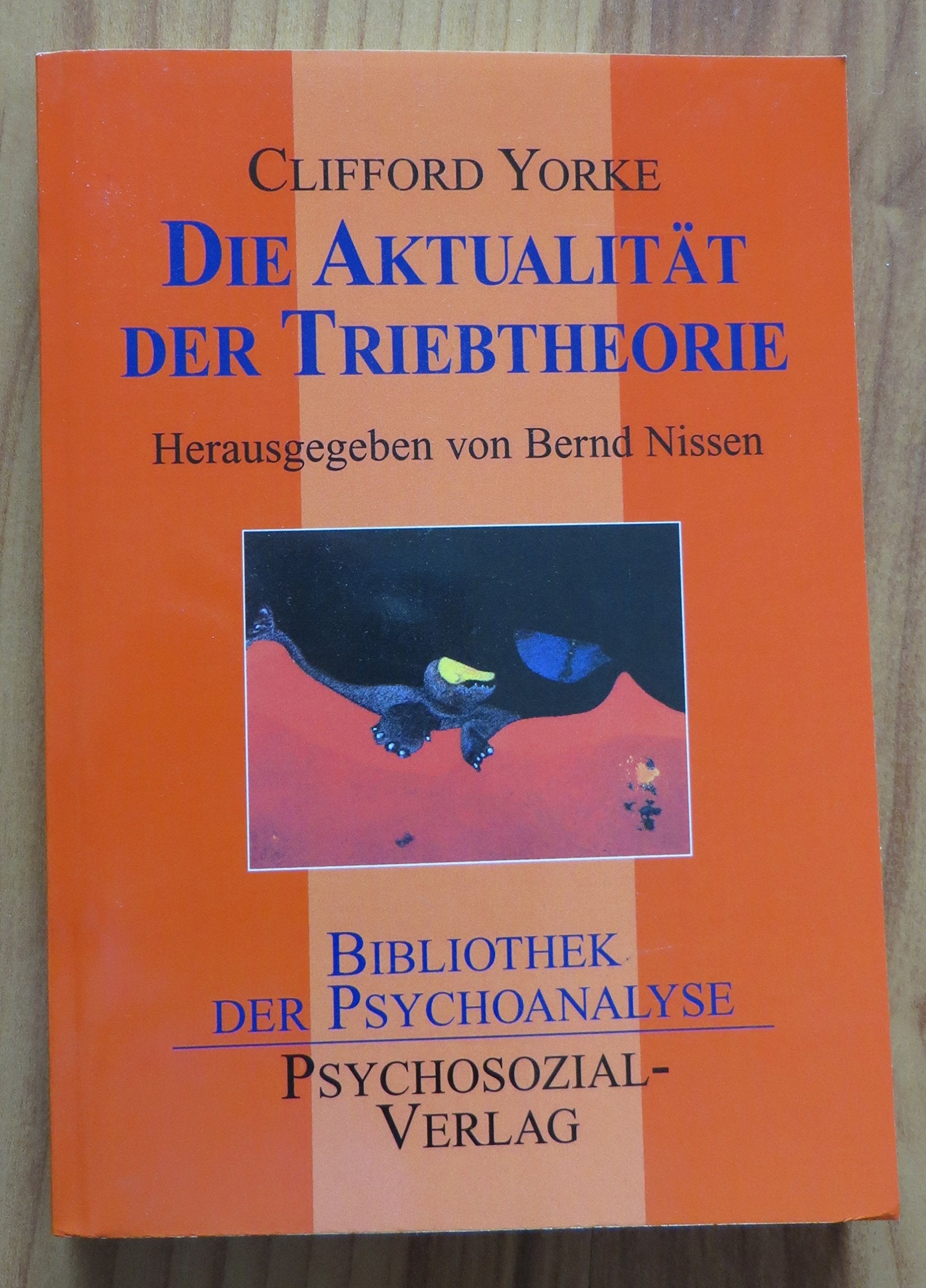 Die Aktualität der Triebtheorie Psychology