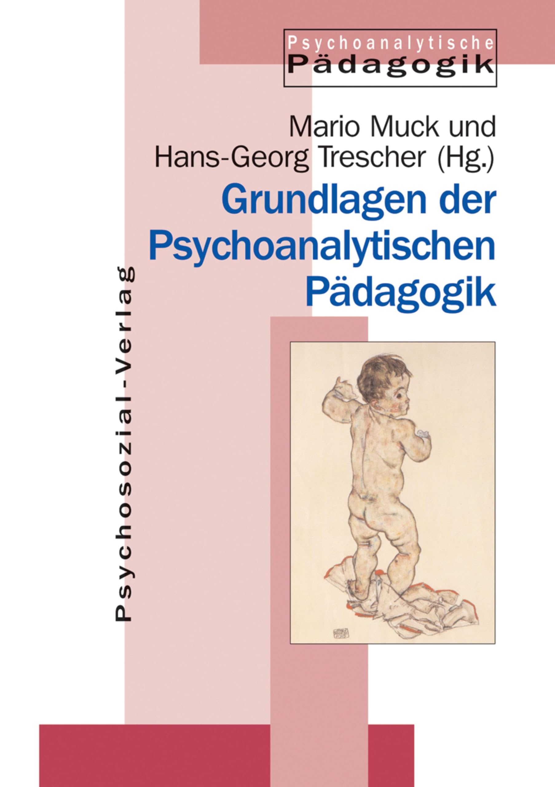 Grundlagen der Psychoanalytischen Pädagogik Politics & History