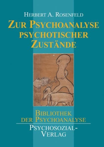 Zur Psychoanalyse psychotischer Zustände (Bibliothek der Psychoanalyse) Health, Nutrition & Fitness
