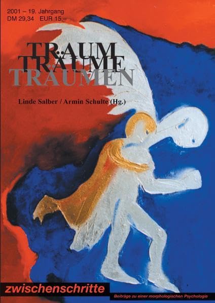 Traum Träume Träumen. Zeitschrift Zwischenschritte 1/2001 book