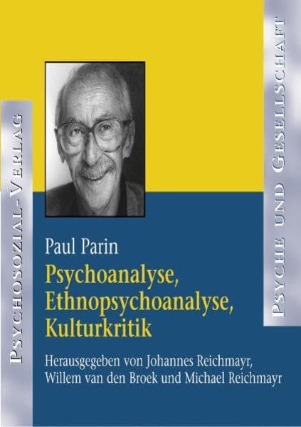 Psychoanalyse, Ethnopsychoanalyse, Kulturkritik: Paul Parins Schriften auf CD (Psyche und Gesellschaft) Film, Art & Culture