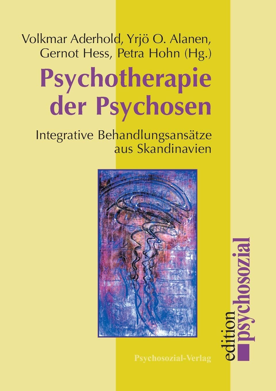 Psychotherapie der Psychosen Psychology