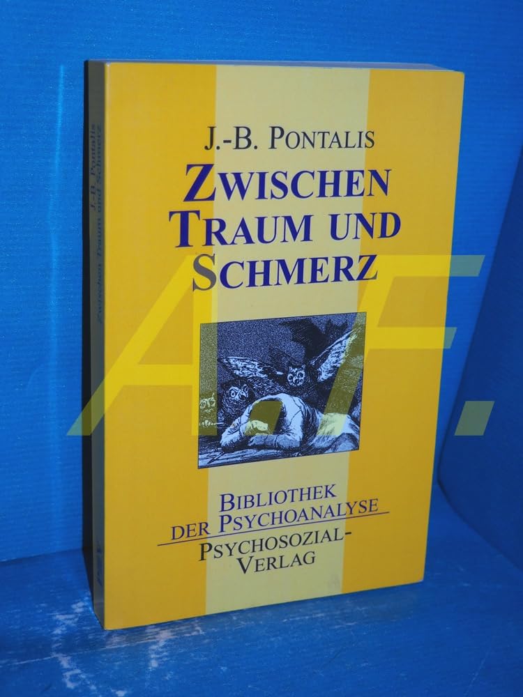 Zwischen Traum und Schmerz Psychology