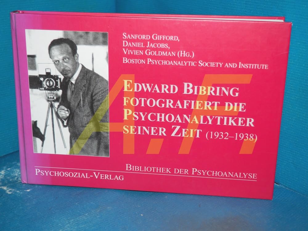 Edward Bibring fotografiert die Psychoanalytiker seiner Zeit (1932-1938) (Bibliothek der Psychoanalyse) Pop culture Books