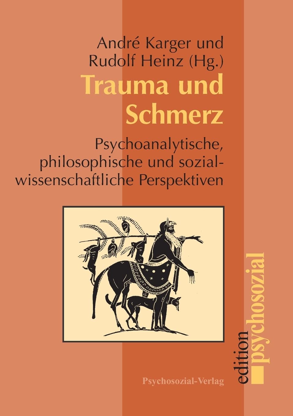 Trauma und Schmerz: Psychoanalytische, philosophische und sozialwissenschaftliche Perspektiven (psychosozial) Film, Art & Culture