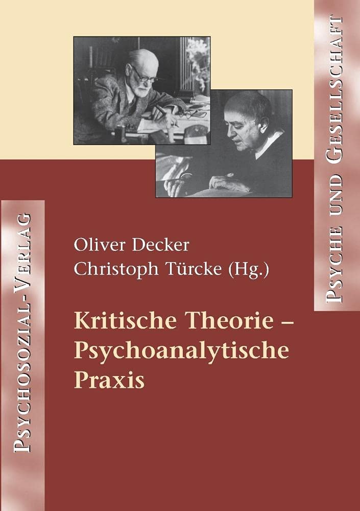 Kritische Theorie - Psychoanalytische Praxis Psychology