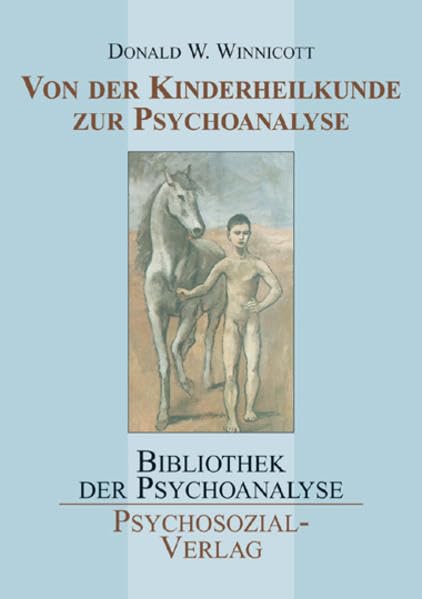 Von der Kinderheilkunde zur Psychoanalyse Medicine