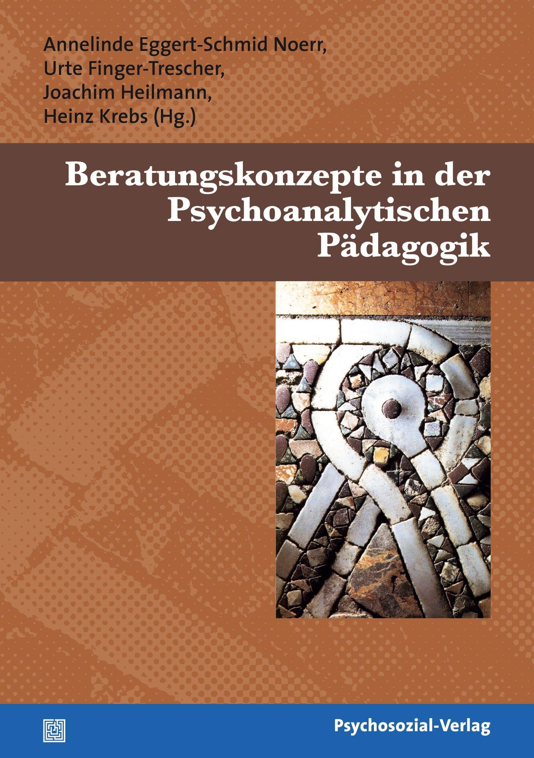 Beratungskonzepte in der Psychoanalytischen Pädagogik Psychology