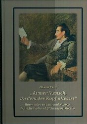 Armer Mensch, an dem Kopf alles ist. Harminie von Körper und Geist. Wirklichkeit und Dichtung bei Goethe Politics & Society