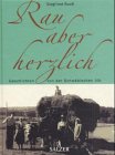 Rau aber herzlich. Geschichten von der Schwäbischen Alb Books