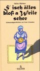 S'isch älles bloss a Weile schee. Schmunzelgeschichten um liebe Schwaben Books