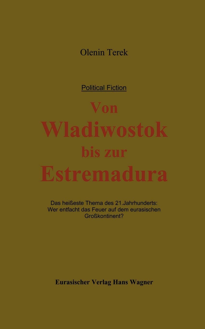 Von Wladiwostok bis zur Estremadura (Book on Demand) Leisure, Home & Garden