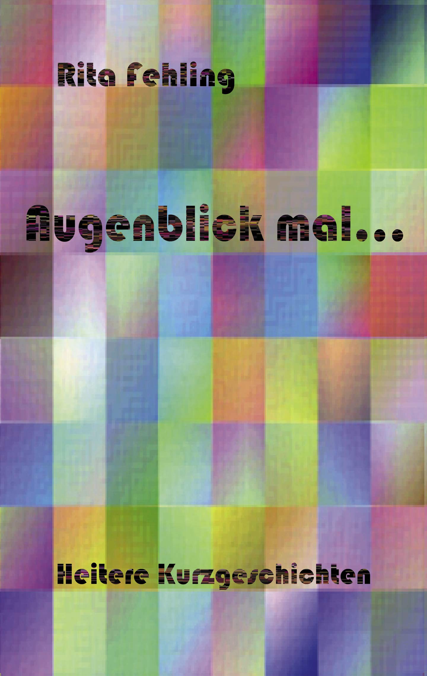 Augenblick mal.. Contemporary literature Books