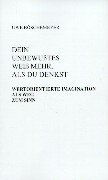 Dein Unbewußtes weiß mehr, als du denkst. Wertorientierte Imagination als Weg zum Sinn (Book on Demand) Books
