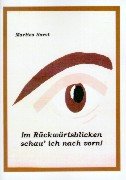 Im Rückwärtsblicken schau' ich nach vorn (Book on Demand) Books
